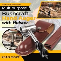 Multipurpose Bushcraft Hand Auger with Holster